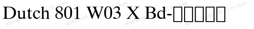 Dutch 801 W03 X Bd字体转换